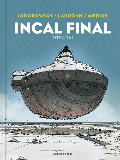 INCAL FINAL | 9788418897559 | JODOROWSKY, ALEJANDRO/MOEBIUS/LADRÖNN, JOSÉ | Llibreria Ombra | Llibreria online de Rubí, Barcelona | Comprar llibres en català i castellà online