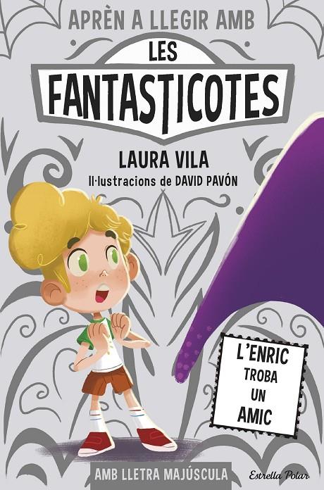 APRÈN A LLEGIR AMB LES FANTASTICOTES 11. L'ENRIC TROBA UN AMIC | 9788491379843 | VILA, LAURA | Llibreria Ombra | Llibreria online de Rubí, Barcelona | Comprar llibres en català i castellà online