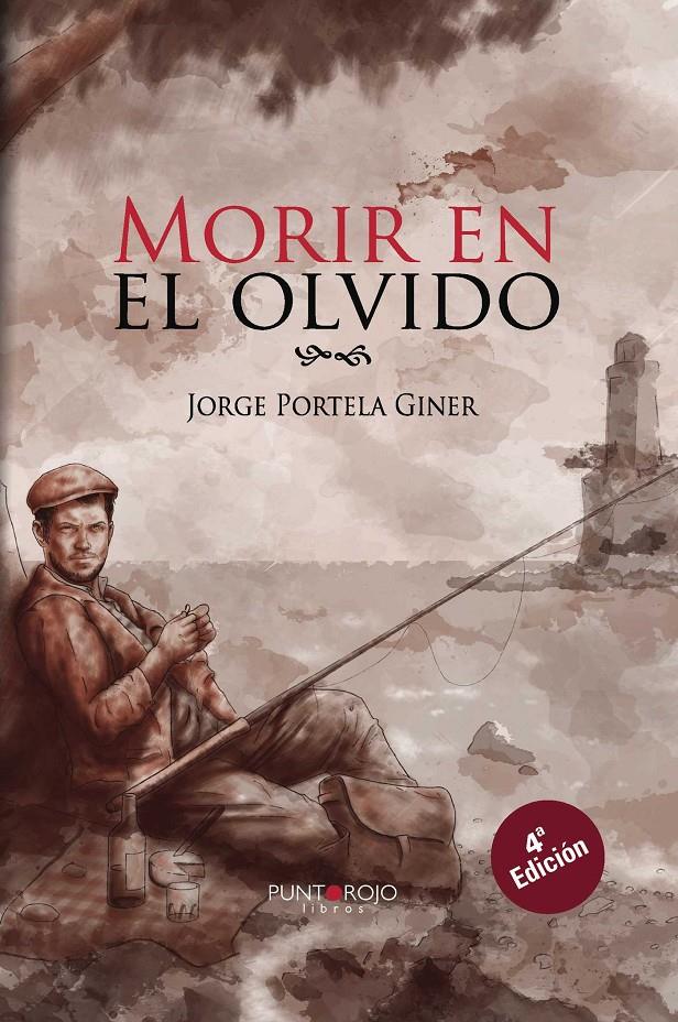 MORIR EN EL OLVIDO | 9788416157082 | PORTELA GINER, JORGE | Llibreria Ombra | Llibreria online de Rubí, Barcelona | Comprar llibres en català i castellà online