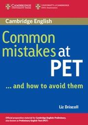 COMMON MISTAKES AT PET...AND HOW TO AVOID THEM | 9780521606844 | DRISCOLL, LIZ | Llibreria Ombra | Llibreria online de Rubí, Barcelona | Comprar llibres en català i castellà online