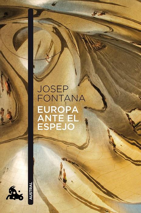 EUROPA ANTE EL ESPEJO | 9788408114246 | JOSEP FONTANA | Llibreria Ombra | Llibreria online de Rubí, Barcelona | Comprar llibres en català i castellà online