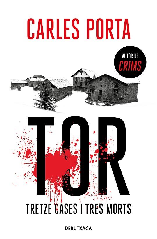 TOR. TRETZE CASES I TRES MORTS | 9788418132940 | PORTA, CARLES | Llibreria Ombra | Llibreria online de Rubí, Barcelona | Comprar llibres en català i castellà online