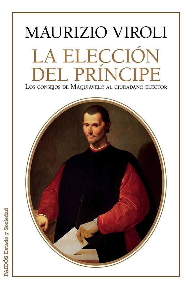 LA ELECCIÓN DEL PRÍNCIPE | 9788449330179 | MAURIZIO VIROLI | Llibreria Ombra | Llibreria online de Rubí, Barcelona | Comprar llibres en català i castellà online