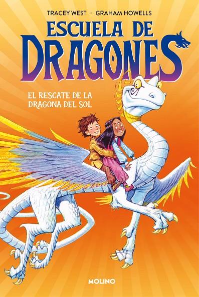 ESCUELA DE DRAGONES 2 - EL RESCATE DE LA DRAGONA DEL SOL | 9788427224926 | WEST, TRACEY | Llibreria Ombra | Llibreria online de Rubí, Barcelona | Comprar llibres en català i castellà online