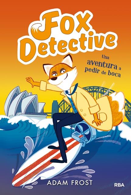 FOX DETECTIVE 4. UNA AVENTURA A PEDIR DE BOCA | 9788427213005 | FROST , ADAM | Llibreria Ombra | Llibreria online de Rubí, Barcelona | Comprar llibres en català i castellà online