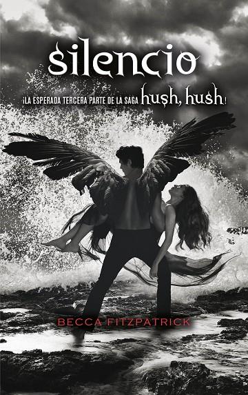 SILENCIO (SAGA HUSH, HUSH 3) | 9788420434254 | FITZPATRICK, BECCA | Llibreria Ombra | Llibreria online de Rubí, Barcelona | Comprar llibres en català i castellà online