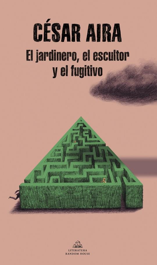 EL JARDINERO, EL ESCULTOR Y EL FUGITIVO | 9788439739555 | AIRA, CÉSAR | Llibreria Ombra | Llibreria online de Rubí, Barcelona | Comprar llibres en català i castellà online