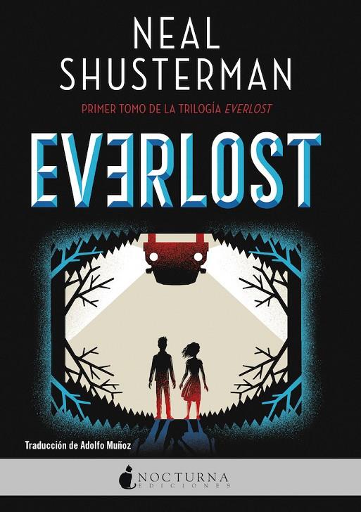 EVERLOST | 9788418440656 | SHUSTERMAN, NEAL | Llibreria Ombra | Llibreria online de Rubí, Barcelona | Comprar llibres en català i castellà online