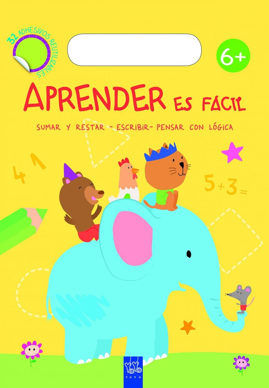 APRENDER ES FÁCIL +6 | 9788408137276 | YOYO | Llibreria Ombra | Llibreria online de Rubí, Barcelona | Comprar llibres en català i castellà online