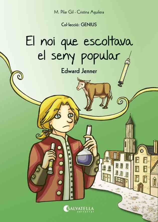 EL NOI QUE ESCOLTAVA EL SENY POPULAR EDWARD JENNER | 9788484129127 | GIL, M. PILAR | Llibreria Ombra | Llibreria online de Rubí, Barcelona | Comprar llibres en català i castellà online