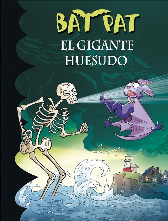 EL GIGANTE HUESUDO (BAT PAT 34) | 9788490434369 | PAVANELLO,ROBERTO | Llibreria Ombra | Llibreria online de Rubí, Barcelona | Comprar llibres en català i castellà online