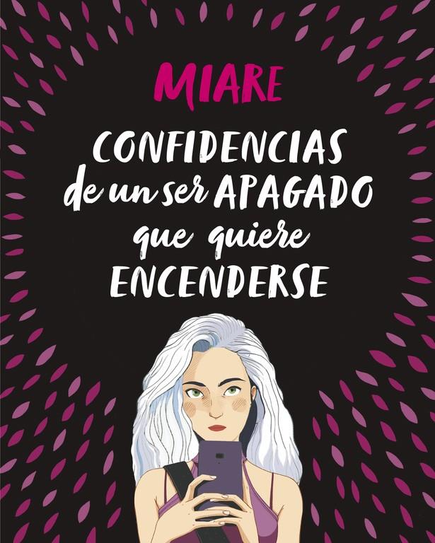 CONFIDENCIAS DE UN SER APAGADO QUE QUIERE ENCENDERSE | 9788420486345 | MIARE | Llibreria Ombra | Llibreria online de Rubí, Barcelona | Comprar llibres en català i castellà online