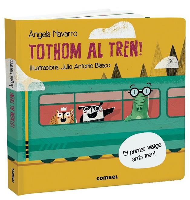 TOTHOM AL TREN! | 9788491014843 | NAVARRO SIMON, ÀNGELS | Llibreria Ombra | Llibreria online de Rubí, Barcelona | Comprar llibres en català i castellà online