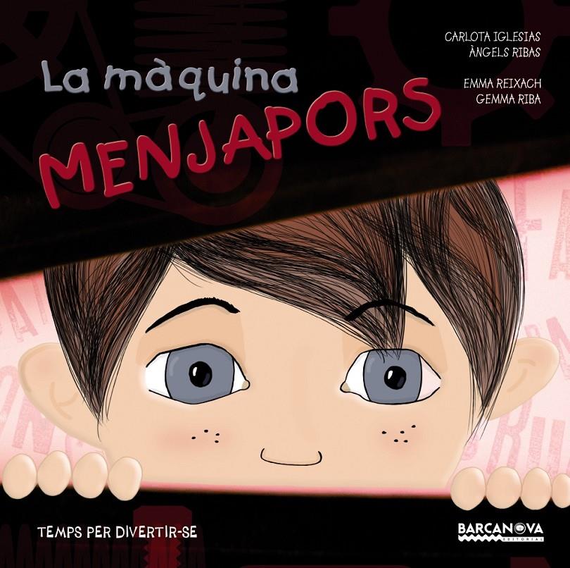 LA MÀQUINA MENJAPORS | 9788448933982 | IGLESIAS - RIBAS - REIXACH - RIBA | Llibreria Ombra | Llibreria online de Rubí, Barcelona | Comprar llibres en català i castellà online