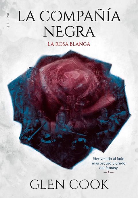 LA COMPAÑÍA NEGRA. LA ROSA BLANCA | 9788417671716 | COOK, GLEN | Llibreria Ombra | Llibreria online de Rubí, Barcelona | Comprar llibres en català i castellà online