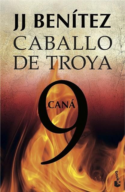 CANÁ CABALLO DE TROYA 9 | 9788408039488 | J. J. BENÍTEZ | Llibreria Ombra | Llibreria online de Rubí, Barcelona | Comprar llibres en català i castellà online