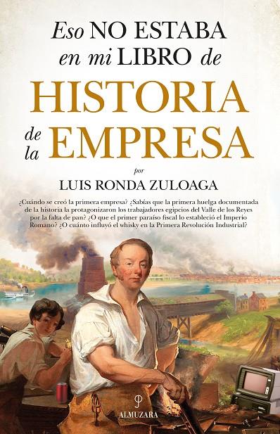 ESO NO ESTABA EN MI LIBRO DE HISTORIA DE LA EMPRESA | 9788418205606 | LUIS RONDA ZULOAGA | Llibreria Ombra | Llibreria online de Rubí, Barcelona | Comprar llibres en català i castellà online