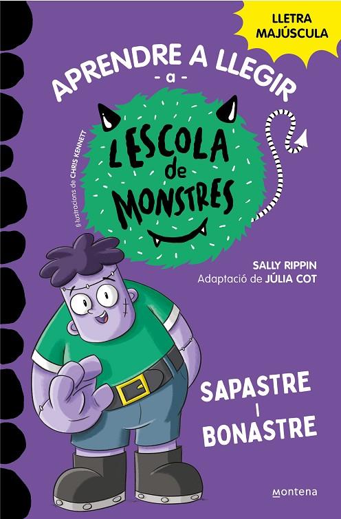 APRENDRE A LLEGIR A L'ESCOLA DE MONSTRES 9 - SAPASTRE I BONASTRE | 9788419357137 | RIPPIN, SALLY | Llibreria Ombra | Llibreria online de Rubí, Barcelona | Comprar llibres en català i castellà online