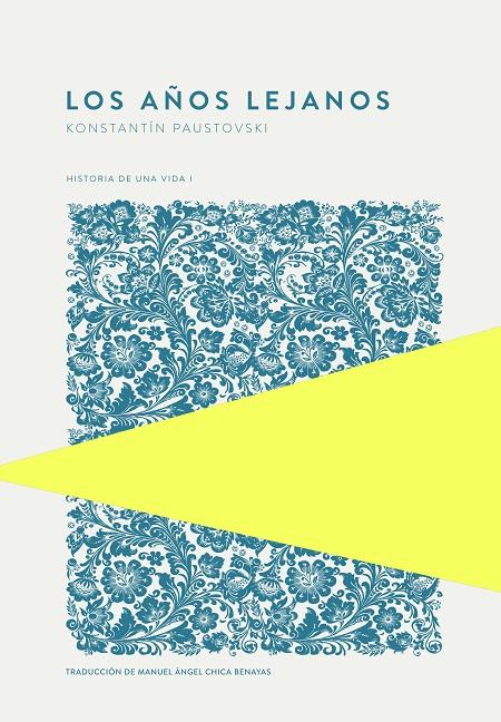 LOS AÑOS LEJANOS | 9789992076798 | PAUSTOVSKI, KONSTANTÍN | Llibreria Ombra | Llibreria online de Rubí, Barcelona | Comprar llibres en català i castellà online