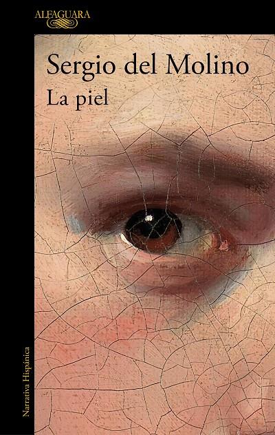 LA PIEL | 9788420438924 | DEL MOLINO, SERGIO | Llibreria Ombra | Llibreria online de Rubí, Barcelona | Comprar llibres en català i castellà online