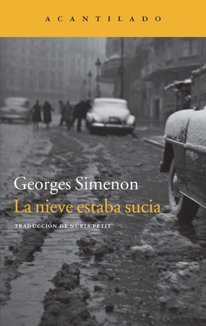 LA NIEVE ESTABA SUCIA | 9788416011032 | SIMENON, GEORGES | Llibreria Ombra | Llibreria online de Rubí, Barcelona | Comprar llibres en català i castellà online