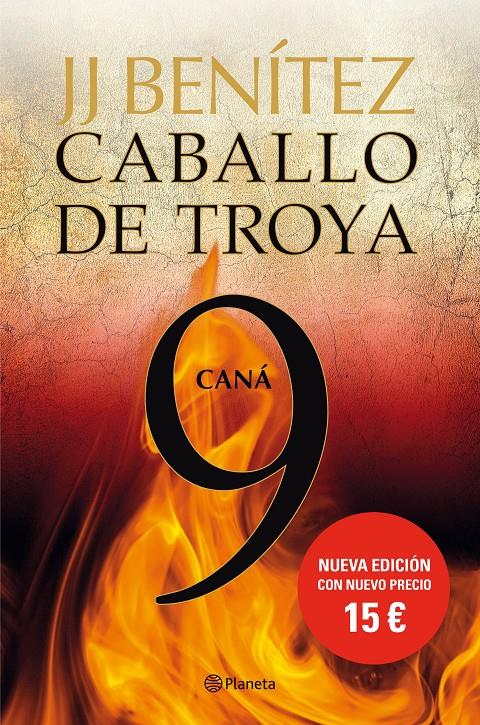 CANÁ 9 CABALLO DE TROYA 9 | 9788408133735 | J. J. BENÍTEZ | Llibreria Ombra | Llibreria online de Rubí, Barcelona | Comprar llibres en català i castellà online